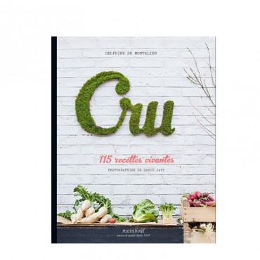 Cru 115 recettes vivantes